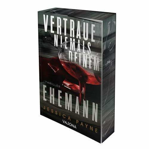 Buchwald, Patricia Vertraue niemals deinem Ehemann: Ein packender Psychothriller - mit limitiertem Farbschnitt!