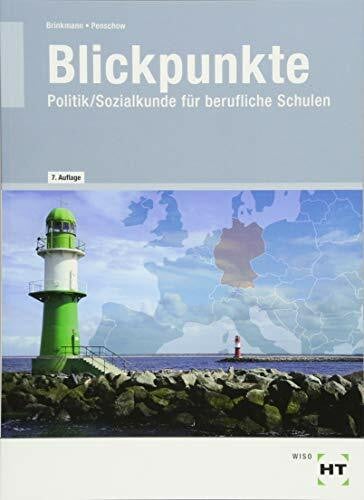 Thikötter, Gesche Blickpunkte: Politik/Sozialkunde für berufliche Schulen