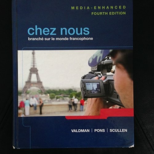 Scullen, Mary Ellen Chez nous: Branche sur le monde francophone, Media-Enhanced Version: Branché sur le monde francophone, Media-Enhanced Version