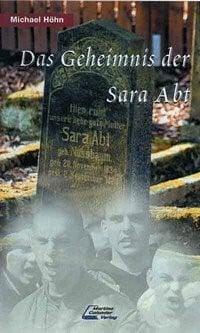 Höhn, Michael Das Geheimnis der Sara Abt
