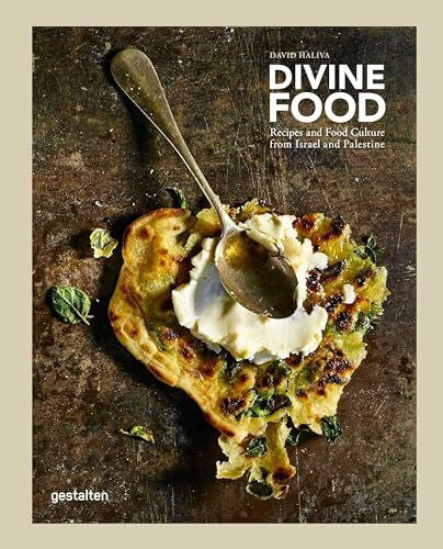 Ehmann, Sven Divine Food: Israeli and Palestinian Food Culture and Recipes: Food Culture and Recipes from Israel and Palestine: Food Culture and Recipes from Israel and Palestine (UK English)