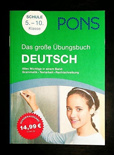 Wróbel, Verena PONS Das große Übungsbuch Deutsch: Alles wichtige in einem Band. Grammatik - Textarbeit - Rechtschreibung