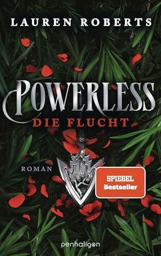Roberts, Lauren Powerless - Die Flucht: Roman - Die Fortsetzung der epischen Enemies-to-Lovers-Romantasy von BookTok-Sensation Lauren Roberts! (Die Powerless-Trilogie, Band 2)