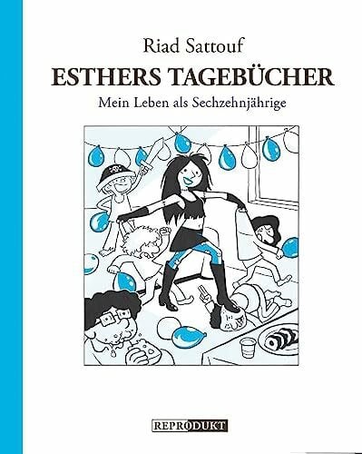 Sattouf, Riad Esthers Tagebücher 7: Mein Leben als Sechzehnjährige