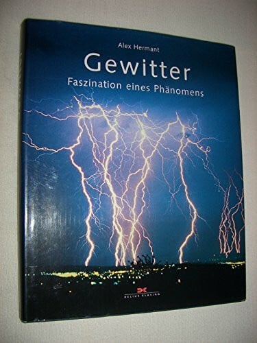 Schwarzmaier, Gertrud Gewitter: Faszination eines Phänomens