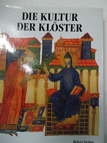GREGOIRE R. L. MOULIN und R. OURSEL Völker und Kulturen, Die Kultur der Klöster