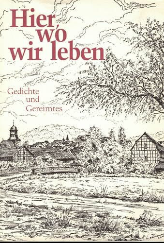Wiegand, Otto Hier wo wir leben: Gedichte und Gereimtes
