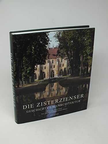Leroux-Dhuys, Jean-Francois (Text) / Gaud, Henri (Fotos) Die Zisterzienser