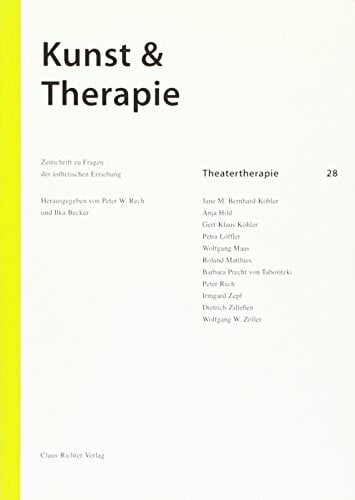 Becker, Ilka Theatertherapie (Kunst & Therapie)