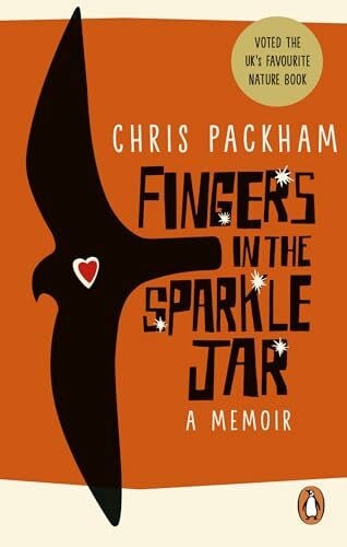 Packham, Chris Fingers in the Sparkle Jar: A Memoir