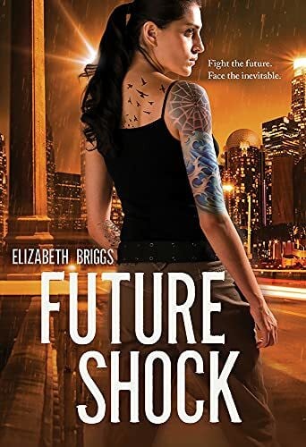 Briggs, Elizabeth Future Shock: Volume 1 (Future Shock, 1, Band 1)