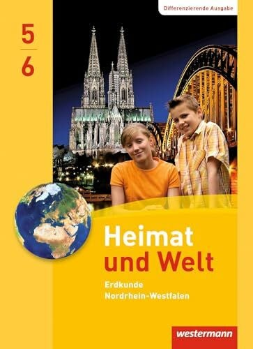 Kreuzberger, Norma Heimat und Welt - Ausgabe 2012 Nordrhein-Westfalen: Schülerband 5 / 6 (Heimat und Welt: Ausgabe 2012 für Nordrhein-Westfalen)