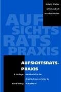 Müller, Matthias Aufsichtsratspraxis: Handbuch für die Arbeitnehmervertreter im Aufsichtsrat