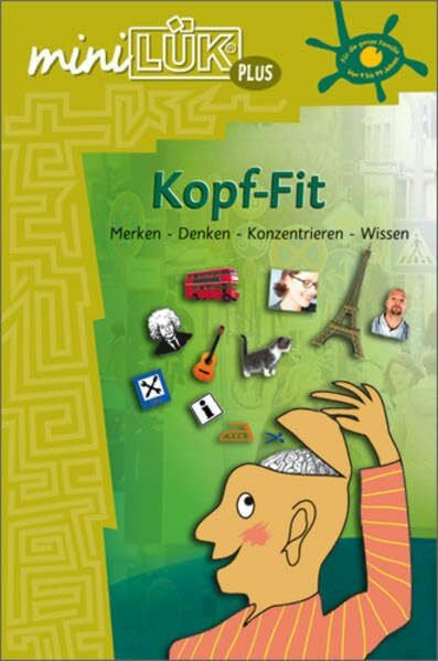 Guhe, Irmtraud miniLÜK plus / miniLÜK: Kopf-Fit: von 9 bis 99 Jahren