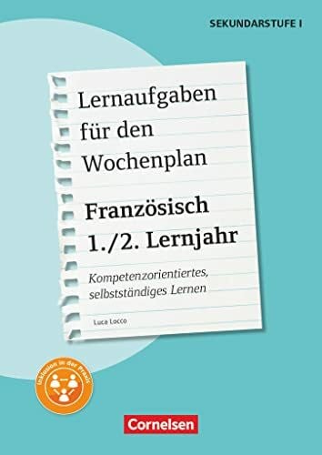 Locco, Luca Lernaufgaben für den Wochenplan - Kompetenzorientiertes, selbstständiges Lernen - Französisch - 1./2. Lernjahr: Kopiervorlagen (Lernaufgaben für den Wochenplan, Französisch, 1./2. Lernjahr)