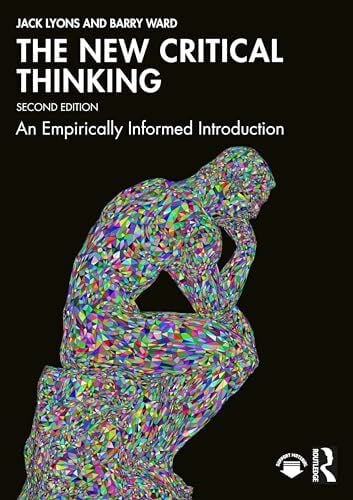 Ward, Barry The New Critical Thinking: An Empirically Informed Introduction