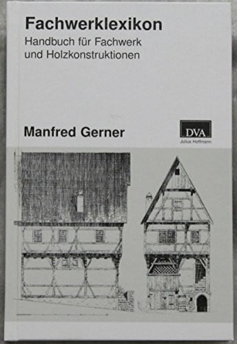 Gerner, Manfred Fachwerklexikon
