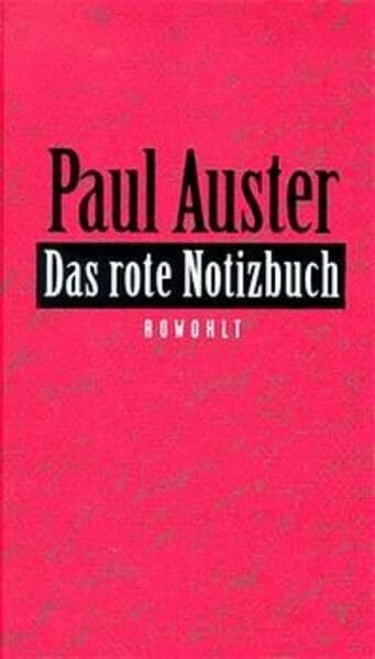 Auster, Paul Das rote Notizbuch