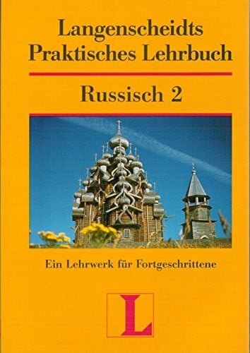 Lichtenberg, Ljubow Langenscheidts Praktisches Lehrbuch, Russisch, Teil 2