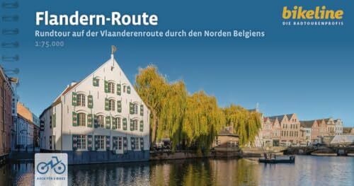 Verlag Esterbauer GmbH Flandern-Route: Rundtour auf der Vlaanderen Fietsroute durch den Norden Belgiens. 830 km, 1:75.000, GPS-Tracks Download, LiveUpdate, Übernachtungsverzeichnis (Bikeline Radtourenbücher)
