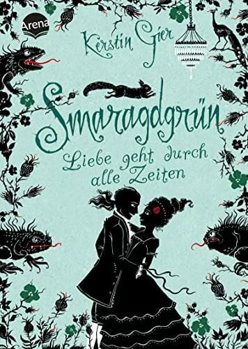 Gier, Kerstin Liebe geht durch alle Zeiten 03. Smaragdgrün: Liebe geht durch alle Zeiten (3) (Kerstin Gier Fantasy-Romane)