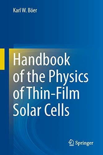 Böer, Karl W. Handbook of the Physics of Thin-Film Solar Cells