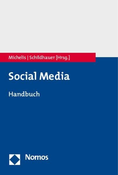 Schildhauer, Thomas Social Media Handbuch: Theorien, Methoden, Modelle