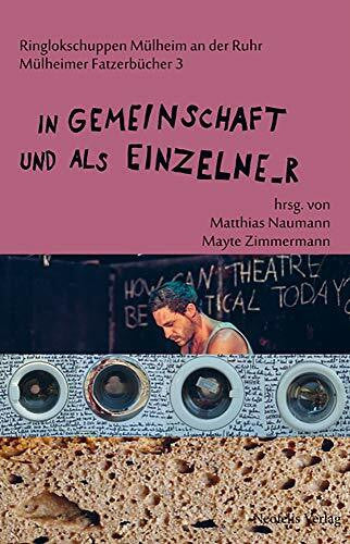 Abteilung TAT In Gemeinschaft und als Einzelne_r (Mülheimer Fatzerbücher, Band 3)