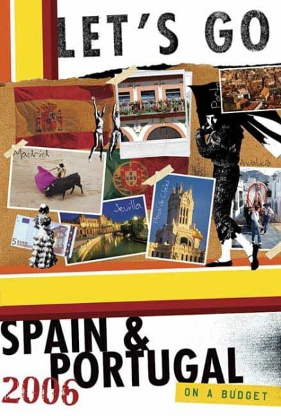 Garvin, Diana Let's Go 2006 Spain & Portugal (LET'S GO SPAIN AND PORTUGAL)