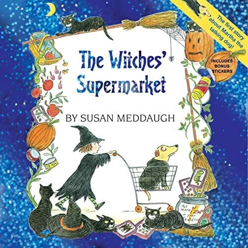 Meddaugh, Susan The Witches' Supermarket (8x8 with stickers): A Great Fall and Halloween Read for Kids (Martha Speaks, Band 1)