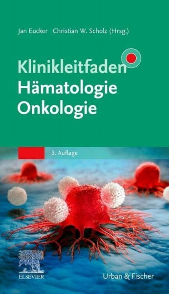 Scholz, Christian W. Klinikleitfaden Hämatologie Onkologie