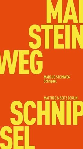Steinweg, Marcus Schnipsel (Fröhliche Wissenschaft)