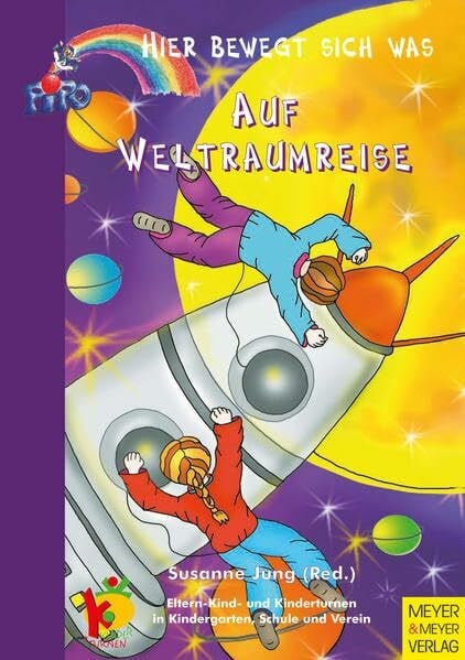Jung, Susanne Auf Weltraumreise (Hier bewegt sich was)