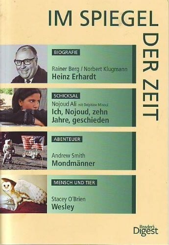 Readers Digest Im Spiegel der Zeit / Heinz Erhardt /Ich Nojoud ,zehn Jahre geschieden /Mondmänner/ Wesley (Im Spiegel der Zeit)