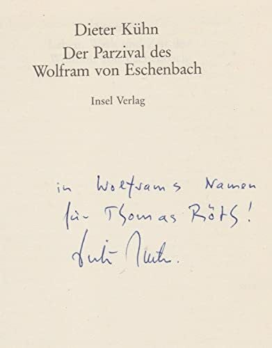 KÜHN, DIETER. Der Parzival des Wolfram von Eschenbach