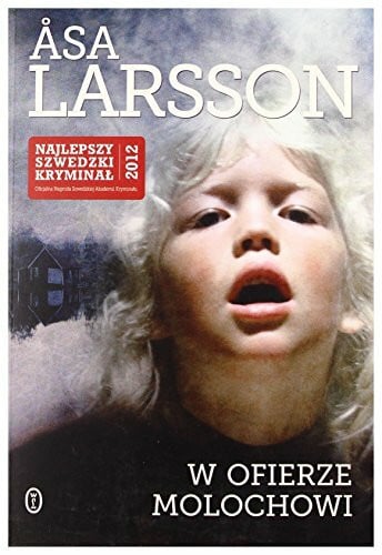 Larsson, Asa W ofierze Molochowi