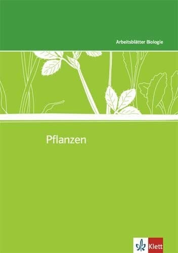 unbekannt Pflanzen: Kopiervorlagen mit CD-ROM Klassen 5-10 (Arbeitsblätter Biologie)