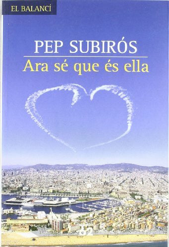 Subirós, Pep Ara sé que és ella (El Balancí, Band 535)