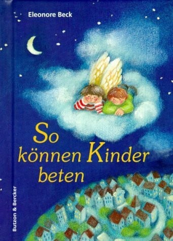 Hoppe-Engbring, Yvonne So können Kinder beten
