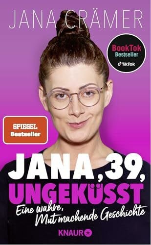 Crämer, Jana Jana, 39, ungeküsst: Eine wahre, Mut machende Geschichte | Der Social-Media-Star @jana.craemer über Single- und Body-Shaming