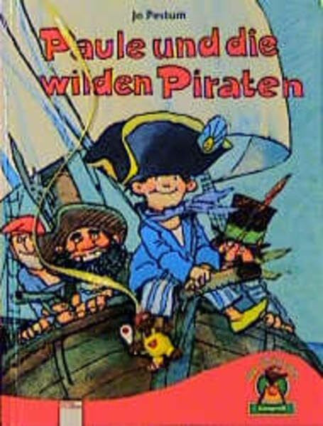 Gerber, Johannes Paule und die wilden Piraten (Edition Bücherbär)