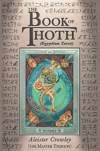 Crowley, Aleister (Aleister Crowley) Book of Thoth: Being the Equinox V. III, No. 5: (Egyptian Tarot)