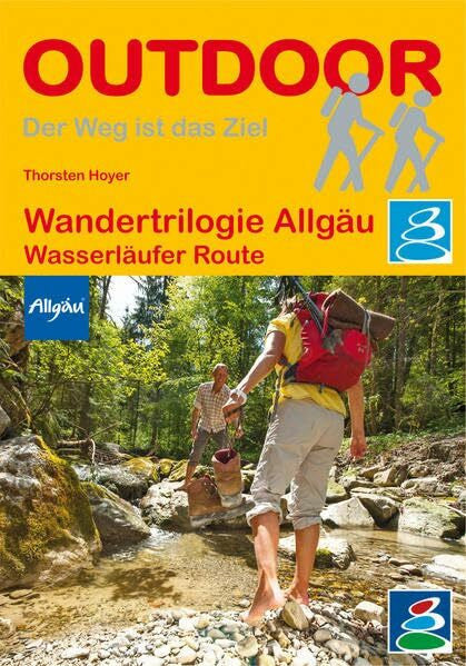 Hoyer, Thorsten Wandertrilogie Allgäu: Wasserläufer-Route (Der Weg ist das Ziel)