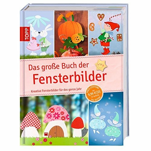 frechverlag Das große Buch der Fensterbilder: Kreative Fensterbilder für das ganze Jahr (Das große Buch der Kreativideen)