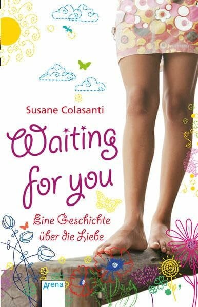 Abedi, Barbara Waiting for you: Eine Geschichte über die Liebe
