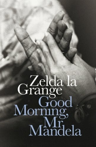 Grange, Zelda la Good Morning, Mr Mandela