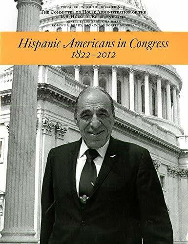 Turner-O'Hara, Laura Hispanic Americans in Congress, 1822-2012