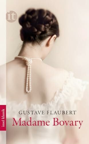 Flaubert, Gustave Madame Bovary: Roman