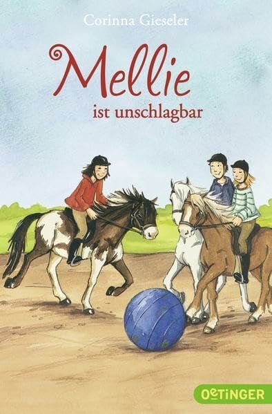Gieseler, Corinna Mellie 3. Mellie ist unschlagbar