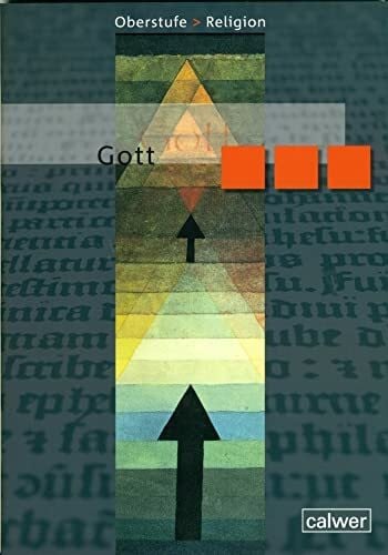 Rupp, Hartmut Oberstufe Religion - Gott: Schülerheft: Oberstufe Religion neu. Schülerheft für die gymnasiale Oberstufe